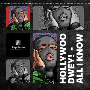 HollywoodWey!  - All I Know