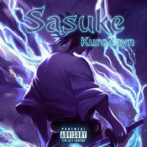 KuroZayn - Sasuke (Audio Officiel)