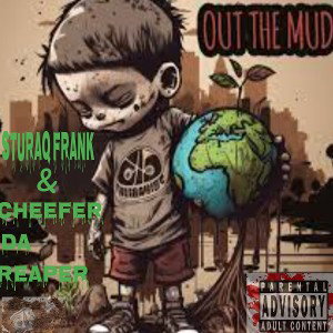 OUT THE MUD
