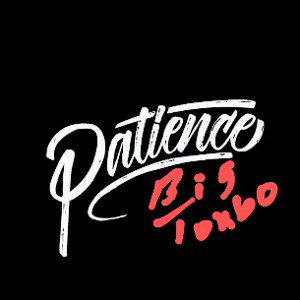 PATIENCE 