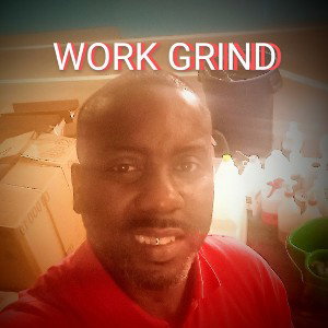 WORK GRIND 