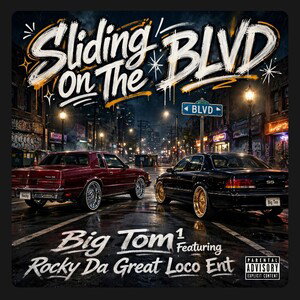✨Sliding On The BLVD✨   FT RockyDaGreat 