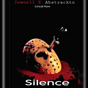 Jownell X Abstrackto - Silence 