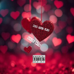 Mack Otis - Need That Love 