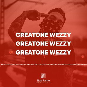 Greatone wezzy