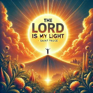 The Lord is my Light 