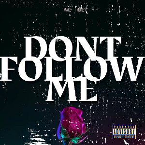 Dont Follow Me
