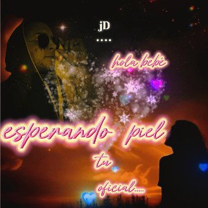 esperando tu piel ...JD