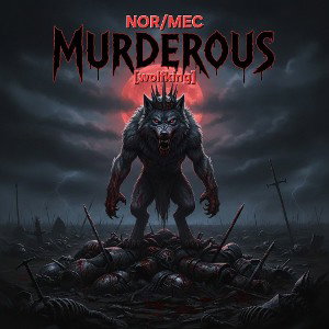 MURDEROUS 
