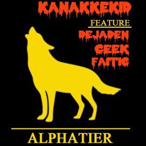 Alphatier feat. Dejaden , Ceek & Faitic 