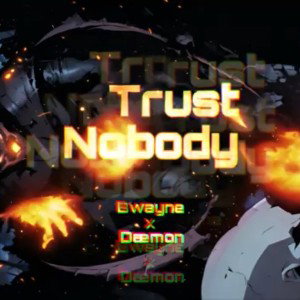 Trust Nobody 