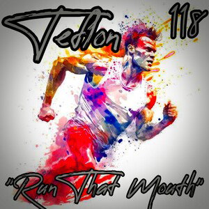 Teflon "Run That Mouth"