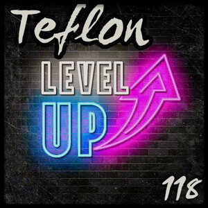 Teflon "Level Up"