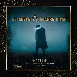 SETAREYE SHAHRE SIYAH