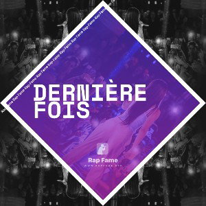 Dernière fois 
