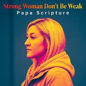 Strong Woman Don't Be Weak