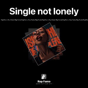 Single not lonely