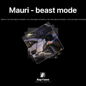 Mauri - beast mode 