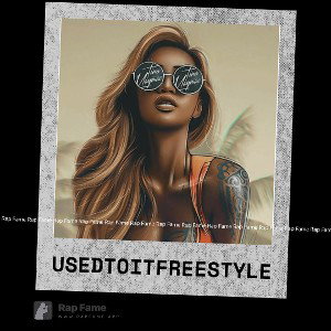 Used To It Freestyle