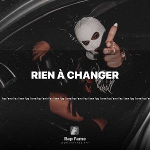 RIEN À CHANGER 