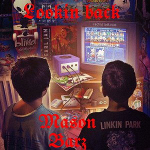  Mason Barz - Lookin Back