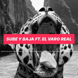 Sube y Baja ft. El Varo Real 🔥