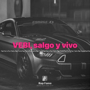 VEBo, salgo y vivo💥