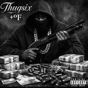 Thugsix- +°F 