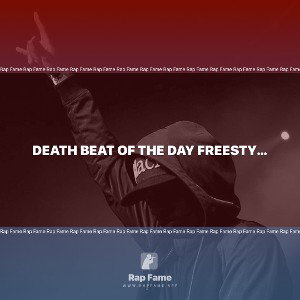 Death Beat of the day Freestyle