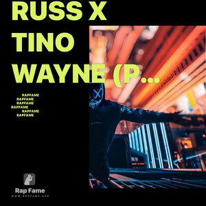 Russ x Tino wayne (prod by armando beats)