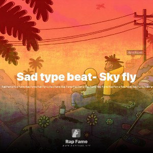 Sad type beat- Sky fly🥰