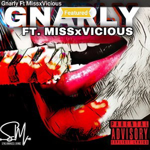 DOOM - Gnarly Ft MissxVicious