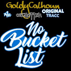 No Bucket List