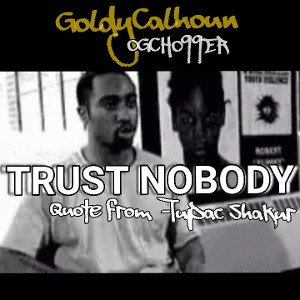 Trust Nobody