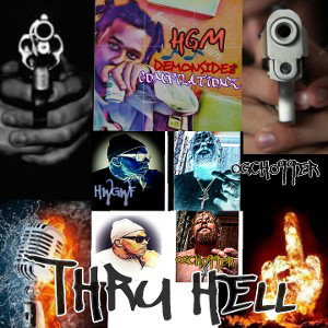 THRU HELL ft HWGWF