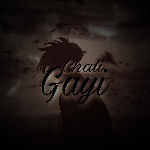 TwoFaceSanti - Chali Gayi