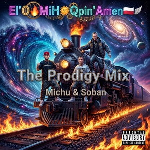 The Prodigy Mix Michu & Soban 