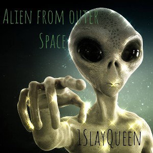 1BossBabe - "Alien from outer Space "