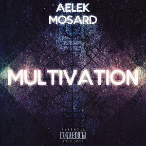 Aelek - Multivation (Created by Mosard)