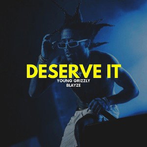 Deserve It
