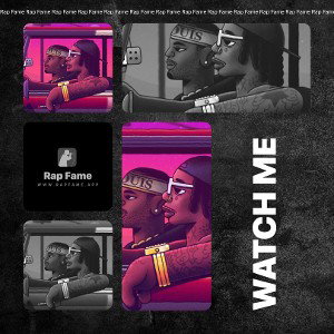 Watch me 