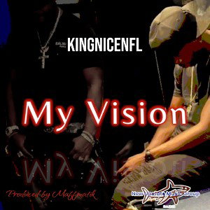 My Vision Ft. KingNice NFL