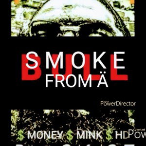 smoke from a BULL (BLOCK AGE)