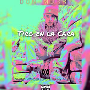 tiro en la cara  Don Morry / by prod: Wander Sond Armony  Music