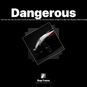 Dangerous 