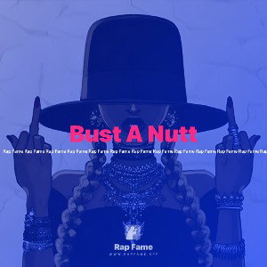 Bust A Nutt