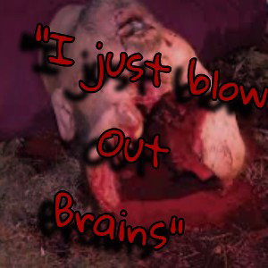 IJustBlowOutBrainz
