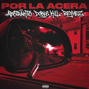 X La Cera - Abstral x Doble Kill x Reyhez 🇲🇽🥷🏽🔥