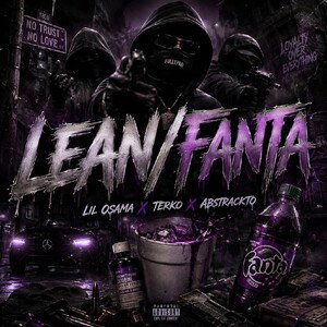 Lean - Lil Osama x Terko x Abstral