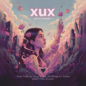 Mykyu Shisoby - xux (Audio)